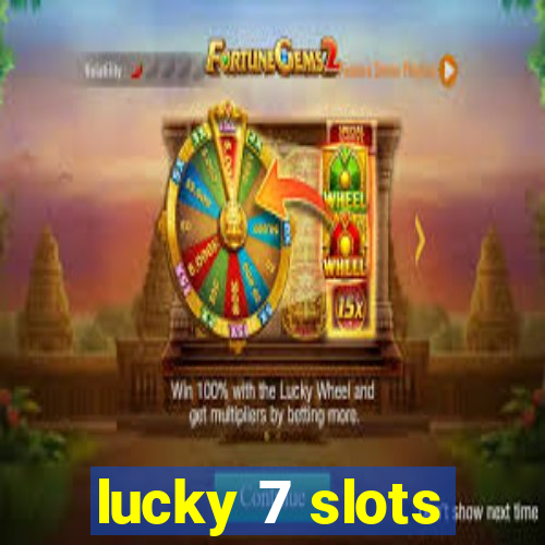 lucky 7 slots